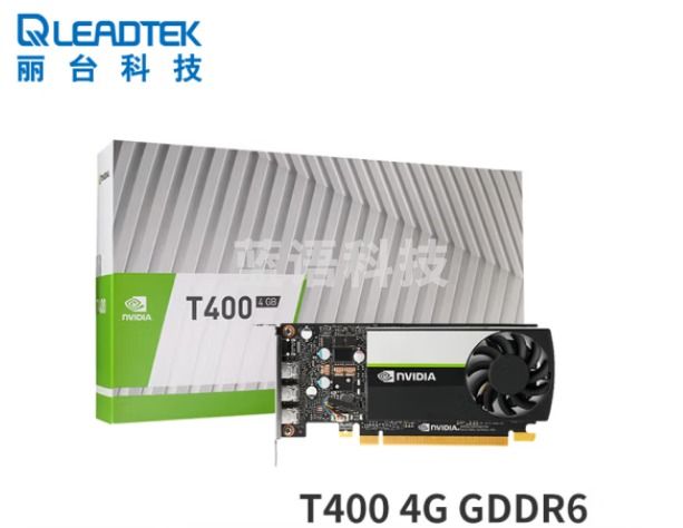 丽台（LEADTEK）NVIDIA T400 4G GDDR6 CUDA核心384 图灵架构 支持5K/多屏/平面制图设计专业显卡